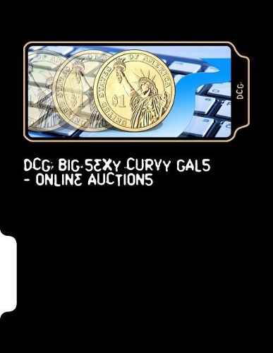 Dcg: Big Sexy Curvy Gals - Online Auctions