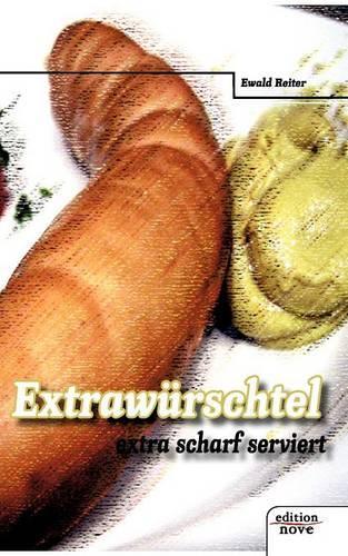 Extraw Rschtel Extrascharf Serviert