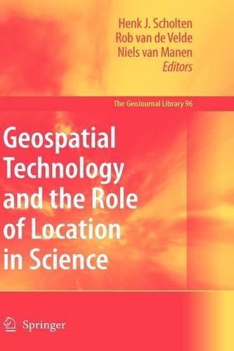 Geospatial Technology and the Role of Location in Science
