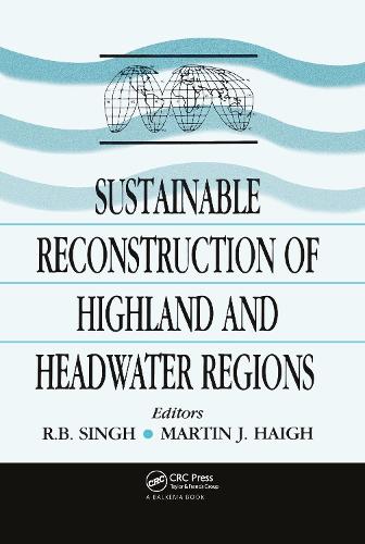 Sustainable Reconstruction of Highland and Headwater Regions