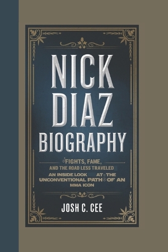 Nick Diaz Biography