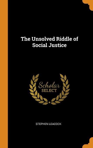 The Unsolved Riddle of Social Justice