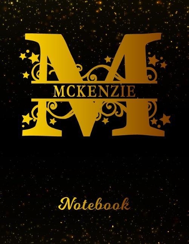 Mckenzie Notebook: Letter M Personalized First Name Personal Writing Notepad Journal Black Gold Glittery Pattern Effect Cover College Ruled Lined Paper for Journalists