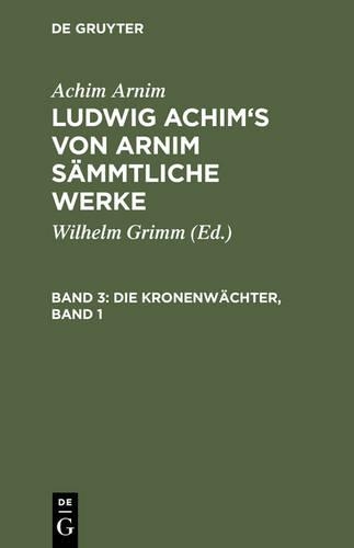 Die Kronenwächter, Band 1