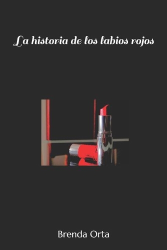 La historia de los labios rojos