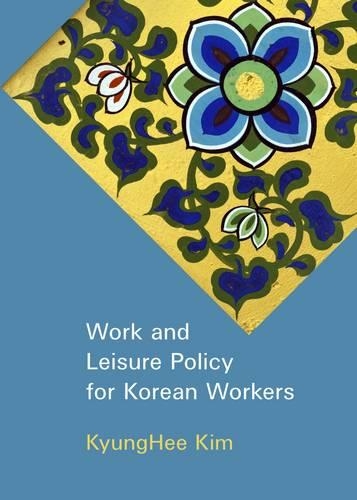 Work and Leisure Policy for Korean Workers
