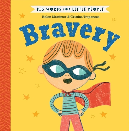 Bravery: (Big Words for Little People)