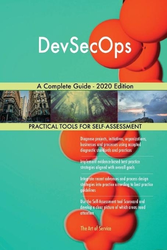 DevSecOps A Complete Guide - 2020 Edition
