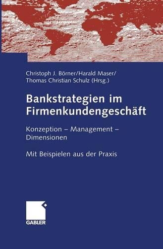 Bankstrategien im Firmenkundengeschäft