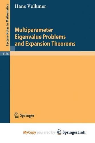 Multiparameter Eigenvalue Problems and Expansion Theorems