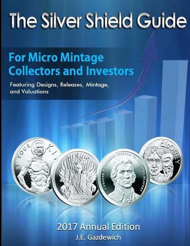 The Silver Shield Guide: 2017 Annual Edition (Black and White)
