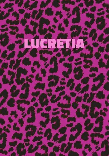Lucretia: Personalized Pink Leopard Print Notebook (Animal Skin Pattern). College Ruled (Lined) Journal for Notes, Diary, Journaling. Wild Cat Theme Design wi