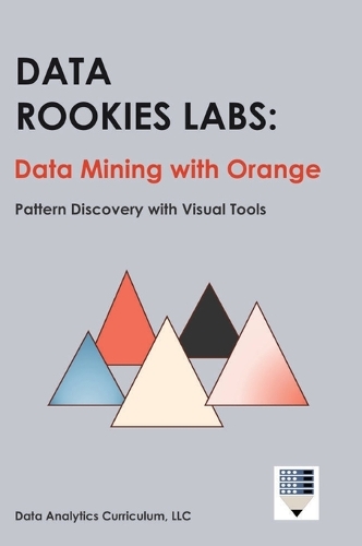 Data Rookies Labs Data Mining with Orange