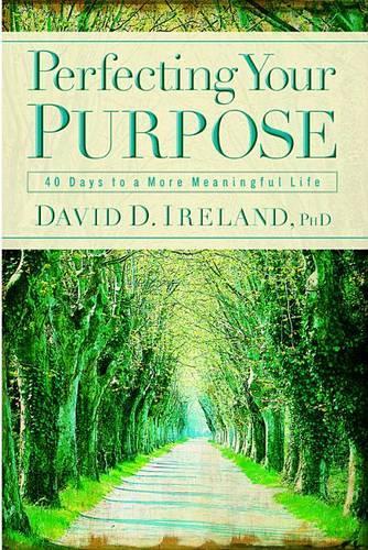 Perfecting Your Purpose