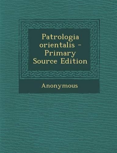 Patrologia Orientalis