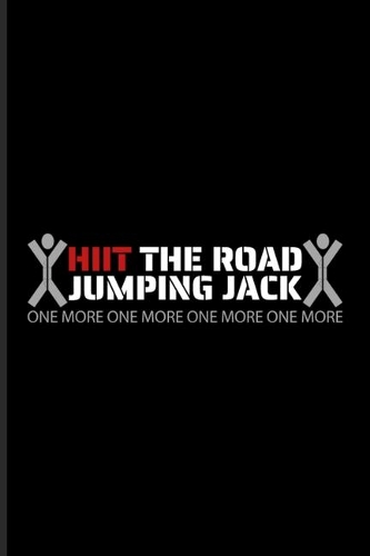 Hiit The Road Jumping Jack: Hiit Undated Planner - Weekly & Monthly No Year Pocket Calendar - Medium 6x9 Softcover - For Exercise & High-Intensity Interval Training Fan Fans