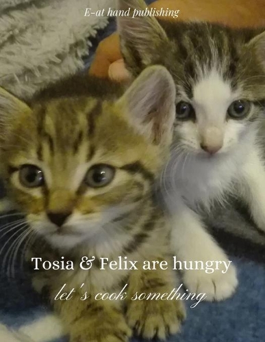 Tosia & Felix are hungry. Let's cook something