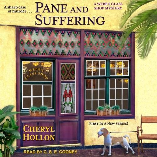 Pane and Suffering: (1 Webb's Glass Shop Mystery)