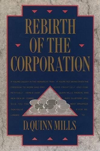 Rebirth of the Corporation