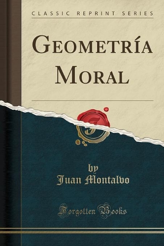 Geometría Moral (Classic Reprint)
