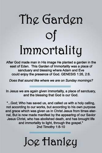 The Garden of Immortality