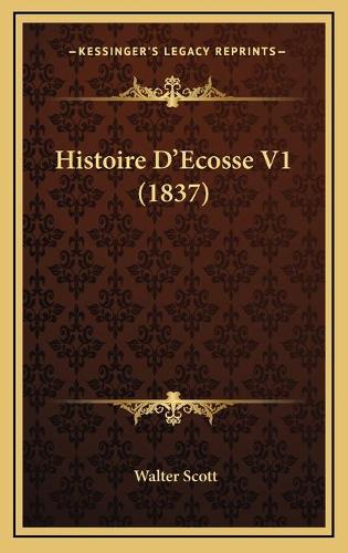 Histoire D'Ecosse V1 (1837)