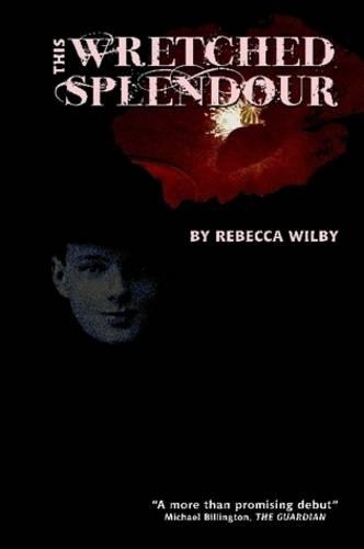 This Wretched Splendour