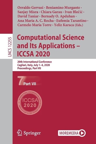 Computational Science and Its Applications – ICCSA 2020: 20th International Conference, Cagliari, Italy, July 1–4, 2020, Proceedings, Part VII(Theoretical Computer Science and General Issues)
