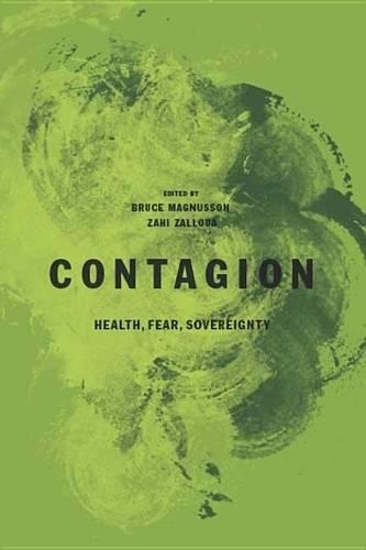 Contagion: Health, Fear, Sovereignty(Global Re-Visions)