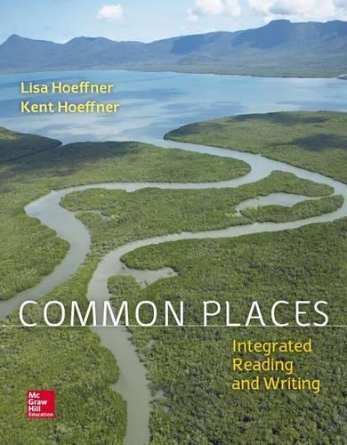 Common Places: Integrated Reading and Writing W/ Connect Irw Access Card