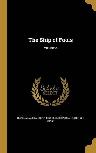 The Ship of Fools; Volume 2