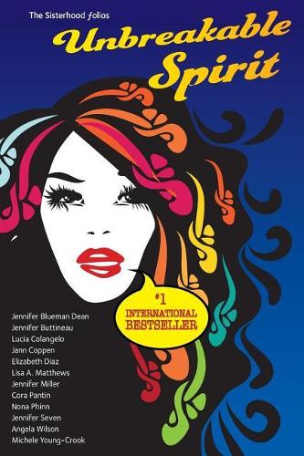 Unbreakable Spirit: (7 Sisterhood Folios)