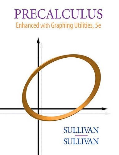 Precalculus: Enhanced with Graphing Utilities Value Package (Includes Mathxl 12-Month Student Access Kit)