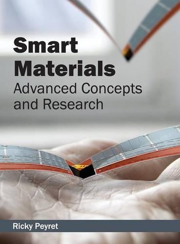 Smart Materials: Advanced Concepts and Research