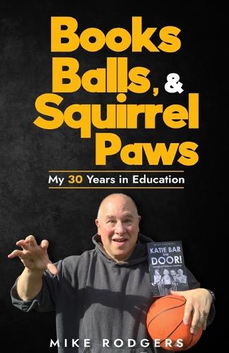 Books, Balls, & Squirrel Paws
