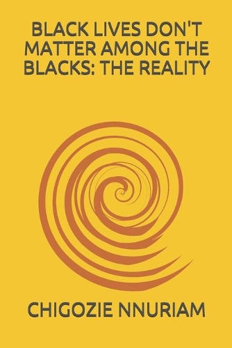 Black Lives Don't Matter Among the Blacks