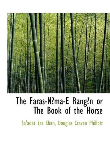 The Faras-N Ma-E Rang N or the Book of the Horse