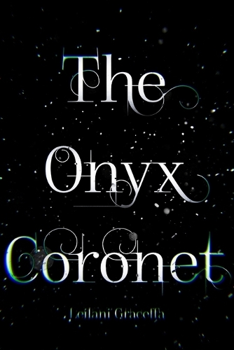 The Onyx Coronet