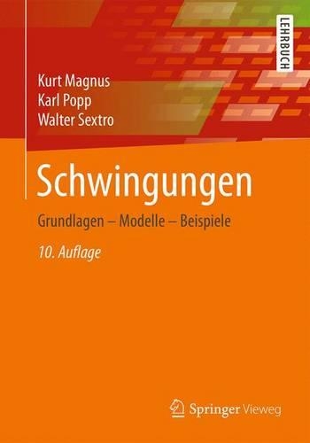 Schwingungen: Grundlagen - Modelle - Beispiele