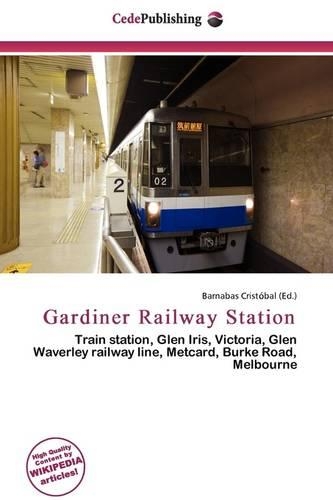 Gardiner Railway Station