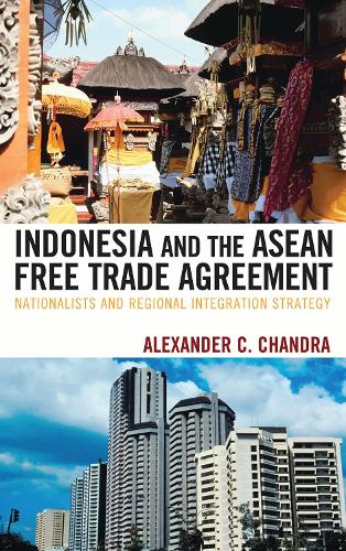 Indonesia and the ASEAN Free Trade Agreement