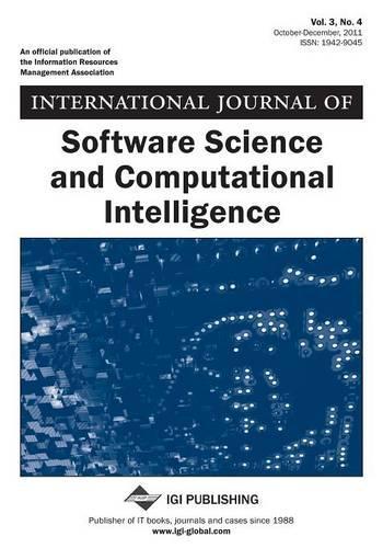 International Journal of Software Science and Computational Intelligence, Vol 3 ISS 4