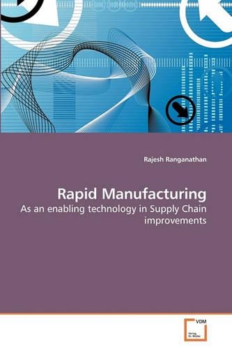 Rapid Manufacturing