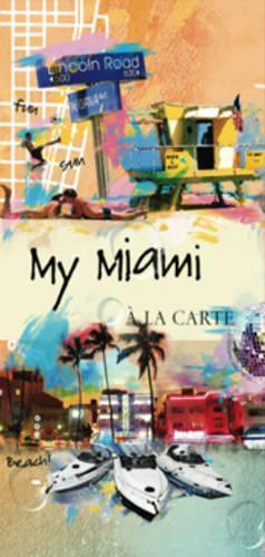 My Miami a La Carte