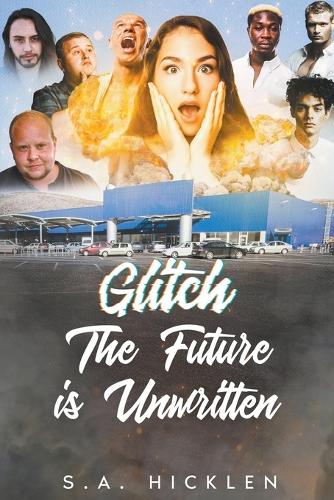 Glitch: The Future is Unwritten(2 Glitch)
