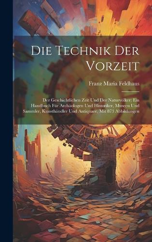 Die Technik Der Vorzeit