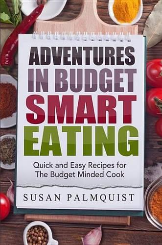 Adventures in Budget Smart Eating