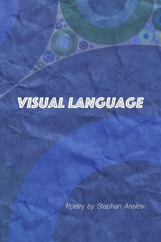Visual Language: Poetry in Response to Art