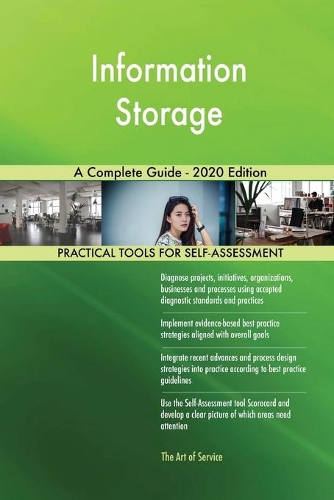 Information Storage A Complete Guide - 2020 Edition