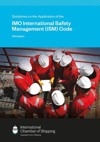 Guidelines on the Application of the IMO International Safety Management (ISM) Code